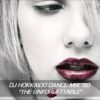 DANCE ’90 GLI INDIMENTICABILI SUCCESSI DANCE ANNI ’90 “THE UNFORGETTABLE”by DJ HOKKAIDO